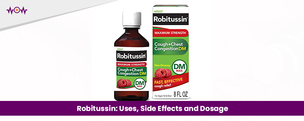 Robitussin: Uses, Side Effects and Dosage