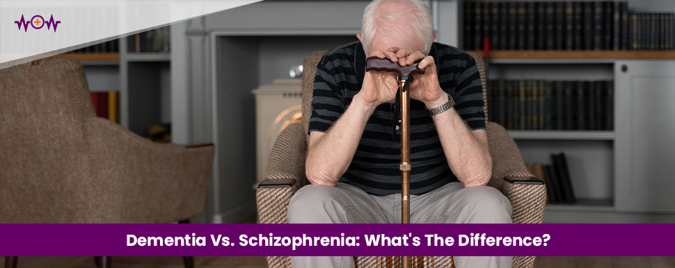 Dementia Vs. Schizophrenia: What's The Difference?